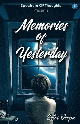 Selvi Deepa - Memories of Yesterday, Häftad. Tillgänglighet: Lägg i varukorg