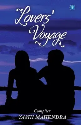 Yashi Mahendra - Lovers Voyage, Häftad. Tillgänglighet: Lägg i varukorg