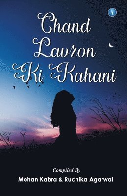 Mohan Kabra, Ruchika Agarwal - Chand Lavzon KI Kahani, Häftad