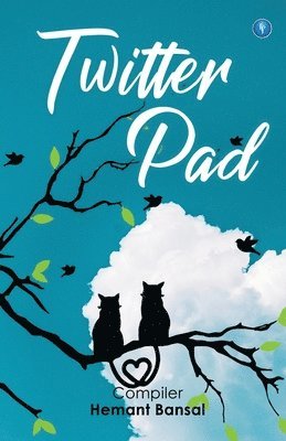 Hemant Bansal - Twitterpad, Häftad