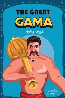 Tulika Singh - Great Gama, Häftad. Tillgänglighet: Lägg i varukorg