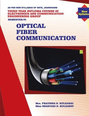 Pratibhad Kulkarni - Optical Fiber Communication, Häftad