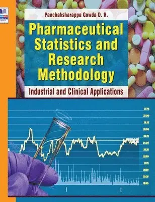 D H Panchaksharappa Gowda - Pharmaceutical Statistics and Research Methodology, Inbunden. Tillgänglighet: Lägg i varukorg