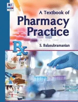 S Balasubramanian - Textbook of Pharmacy Practice, Inbunden. Tillgänglighet: Lägg i varukorg