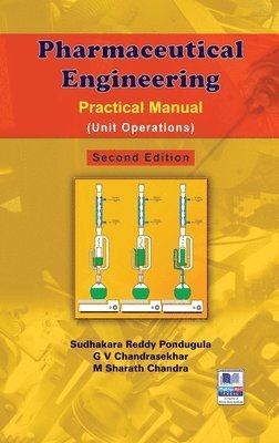 Sudhakara Reddy Pondugula, G V Chandrasekhar - Pharmaceutical Engineering, Inbunden