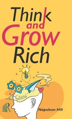 Napolean Hill - Think and Grow Rich, Inbunden. Tillgänglighet: Lägg i varukorg