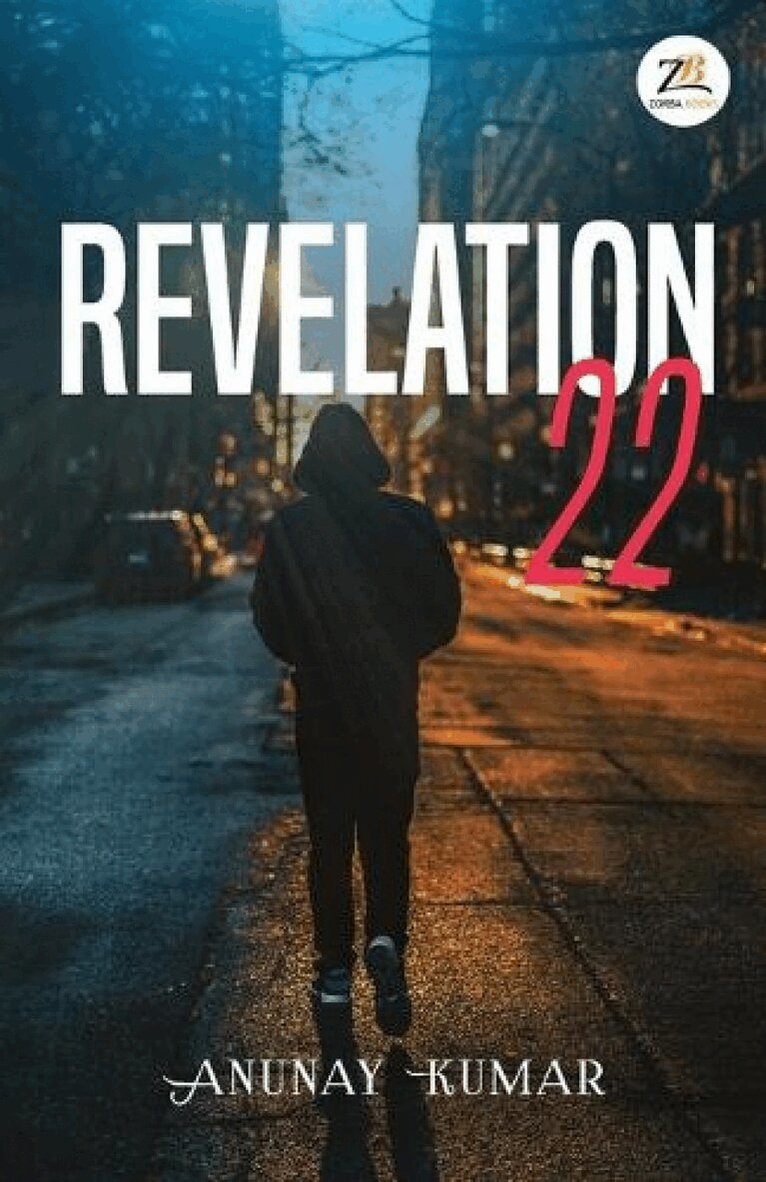 ANUNAY KUMAR - Revelation 22, Häftad