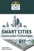 Smart Cities: Construction Technologies