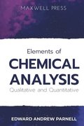 Elements of CHEMICAL ANALYSIS Qualitative and Quantitative