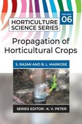 Propagation Of Horticultural Crops