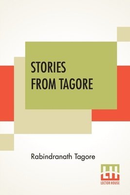 Rabindranath Tagore - Stories From Tagore, Häftad