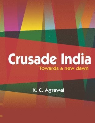K. C. Agrawal - Crusade India, Häftad