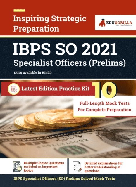 EduGorilla Prep Experts - IBPS Specialist Officers (SO) Prelims 2021 Exam (Vol 1) | 10 Full-length Mock Tests (Solved) | Latest Edition Institute Banking Personnel Selection Book as per Syllabus, E-bok