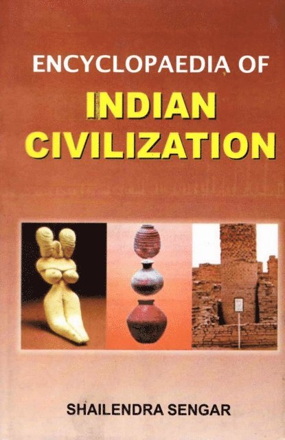 Shailendra Sengar - Encyclopaedia of Indian Civilization, E-bok