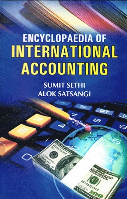 Sumit Sethi - Encyclopaedia of International Accounting, E-bok