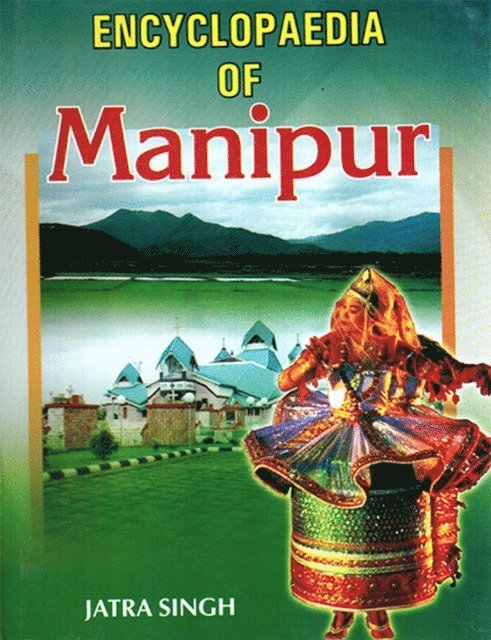 Jatra Singh - Encyclopaedia of Manipur, E-bok