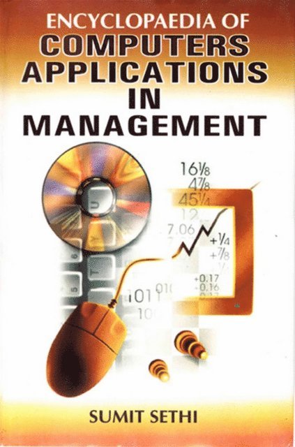 Sumit Sethi - Encyclopaedia of Computers Applications In Management Volume-1, E-bok