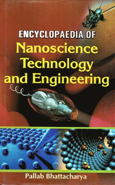 Pallab Bhattacharya - Encyclopaedia of Nanoscience Technology and Engineering, E-bok