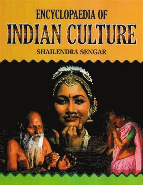 Shailendra Sengar - Encyclopaedia of Indian Culture, E-bok