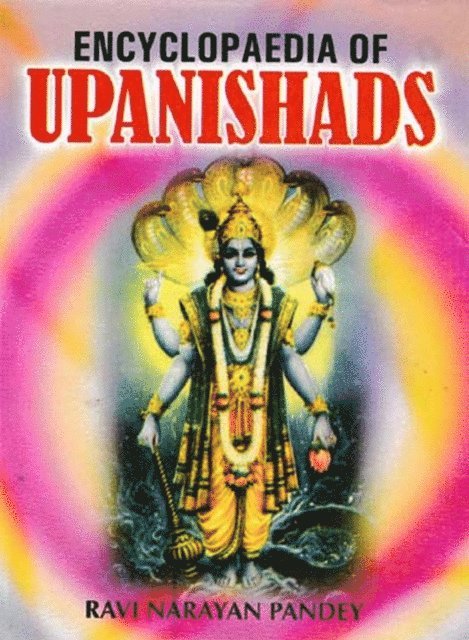 Ravi Narayan Pandey - Encyclopaedia of Upanishads, E-bok