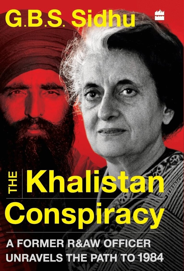 GBS Sidhu - Khalistan Conspiracy, Inbunden
