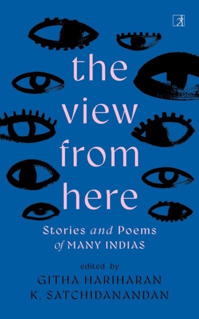 K Satchidanandan, Githa Hariharan - View from Here, E-bok