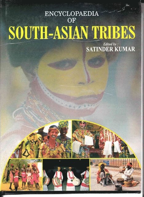 Satinder Kumar - Encyclopaedia of South-Asian Tribes, E-bok