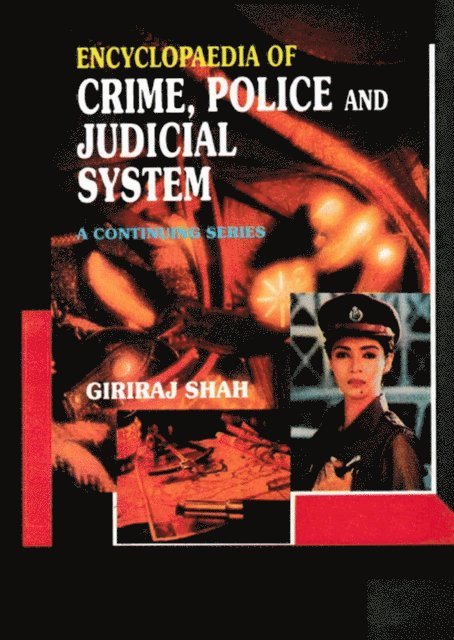 Giriraj Shah - Encyclopaedia of Crime,Police And Judicial System (Drug Use, Abuse And Preventive Measures), E-bok