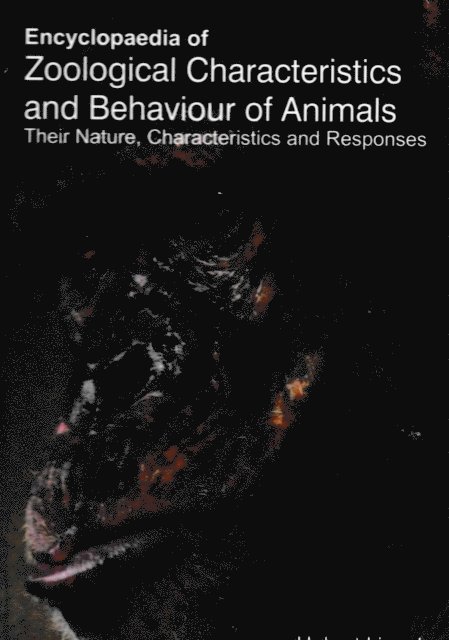 Hubert Lincoln - Encyclopaedia of Zoological Characteristics and Behaviour of Animals, Their Nature, Characteristics and Responses (Elements in Animal Psychology), E-bok