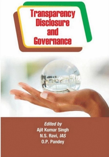 N. S. Ravi, Ajit Kumar Singh - Transparency, Disclosure and Governance, E-bok