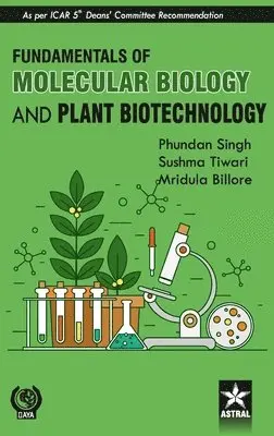 Phundan Singh - Fundamentals of Molecular Biology and Plant Biotechnology, Inbunden. Tillgänglighet: Lägg i varukorg