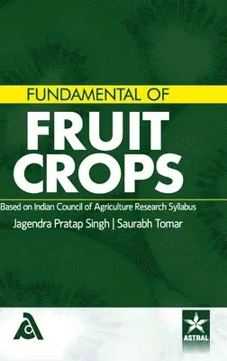 Jagendra Pratap Singh - Fundamental of Fruit Crops, Inbunden. Tillgänglighet: Lägg i varukorg