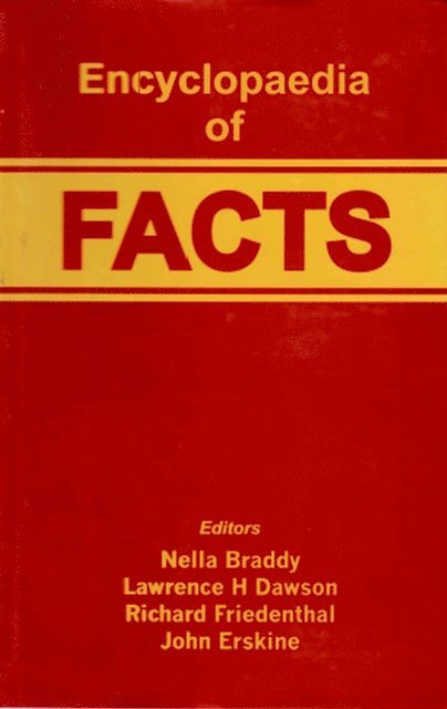 Richard Friedenthal, Lawrence H. Dawson, Nella Braddy - Encyclopaedia of Facts, E-bok