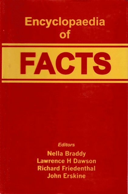 Richard Friedenthal, Lawrence H. Dawson, Nella Braddy - Encyclopaedia of Facts, E-bok
