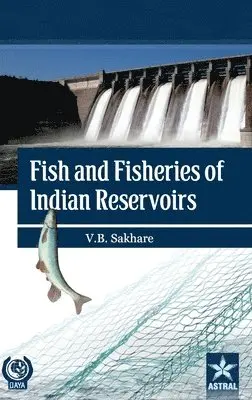 Vishwas B Sakhare - Fish and Fisheries of Indian Reservoirs, Inbunden. Tillgänglighet: Lägg i varukorg