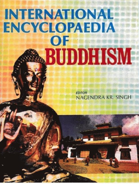 Nagendra Kumar Singh - International Encyclopaedia Of Buddhism (Thailand), E-bok