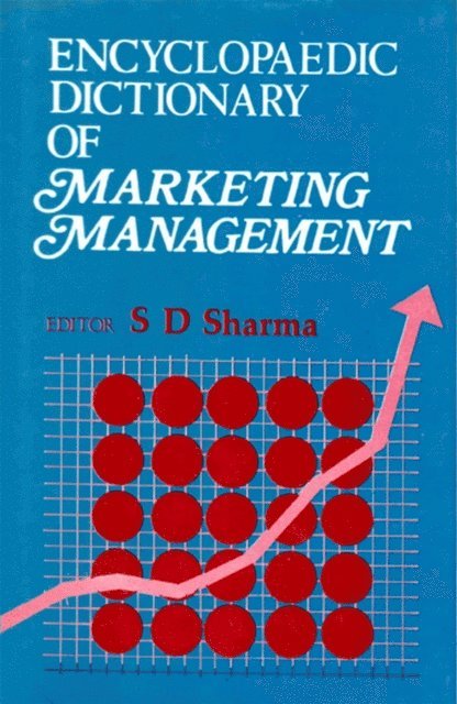 S. D. Sharma - Encyclopaedic Dictionary of Marketing Management (P-Z), E-bok