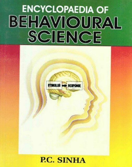 P. C. Sinha - Encyclopaedia of Behavioural Science, E-bok