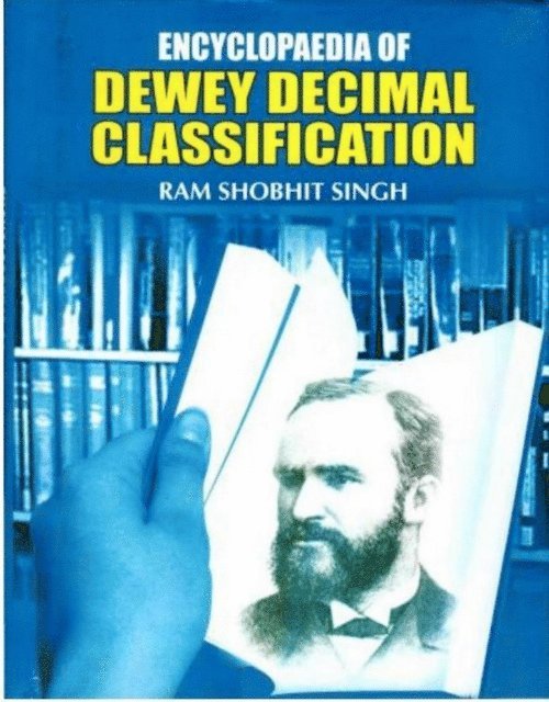 Ram Shobhit Singh - Encyclopaedia Of Dewey Decimal Classification, E-bok