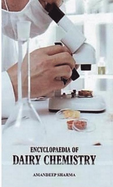 Amandeep Sharma - Encyclopaedia of Dairy Chemistry, E-bok
