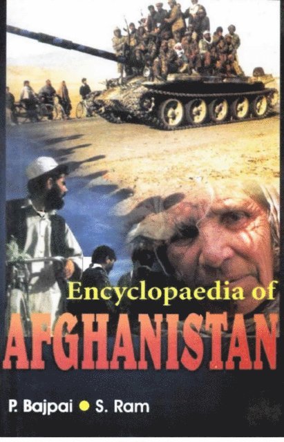 S. Ram, P. Bajpai - Encyclopaedia of Afghanistan (Communist Rule In Afghanistan), E-bok