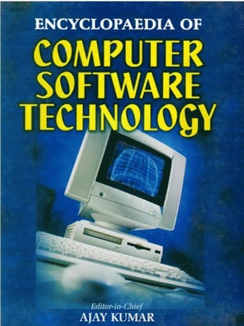 Ajay Kumar - Encyclopaedia of Computer Software Technology, E-bok