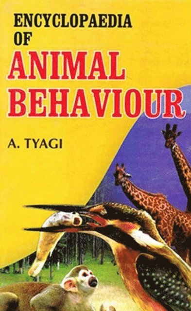 A. Tyagi - Encyclopaedia of Animal Behaviour, E-bok