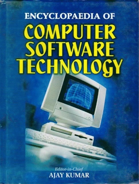 Ajay Kumar - Encyclopaedia of Computer Software Technology, E-bok