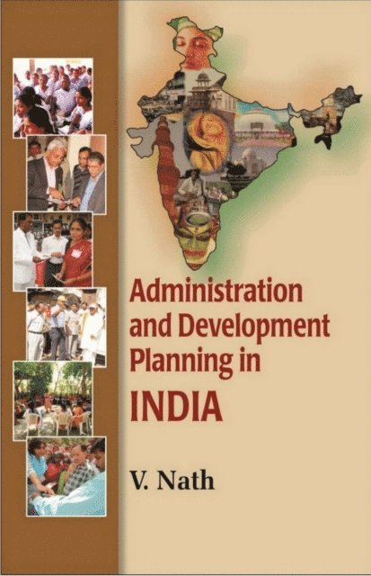 Administration and Development Planning in India