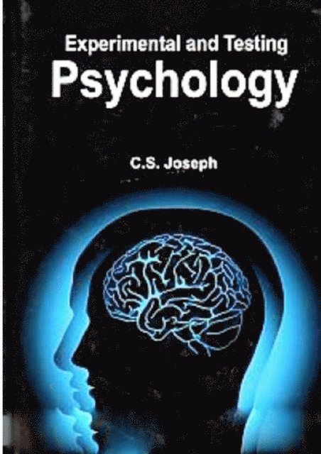 Dr. C. S. Joseph - Experimental And Testing Psychology, E-bok