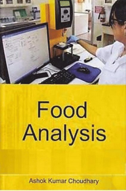Ashok Kumar Choudhary - Food Analysis, E-bok