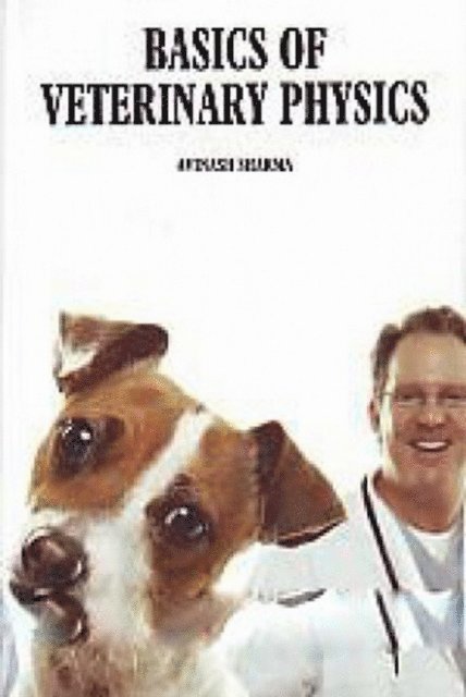 Avinash Sharma - Basics of Veterinary Physics, E-bok