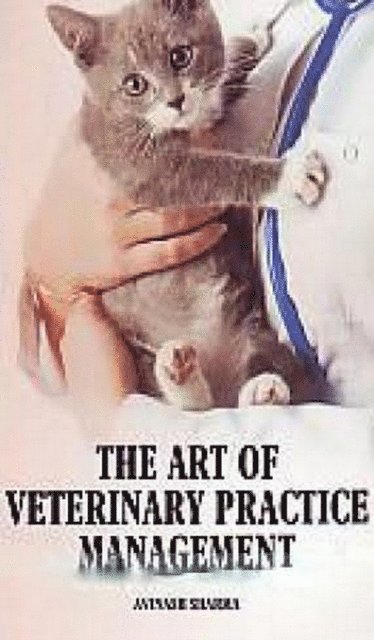 Avinash Sharma - Art of Veterinary Practice Management, E-bok