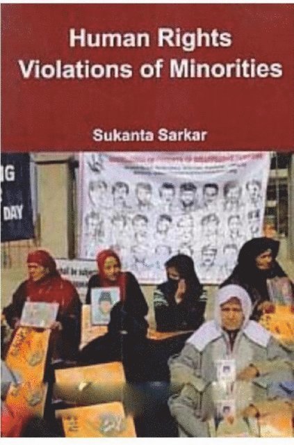 Dr Sukanta Sarkar - Human Rights Violations Of Minorities, E-bok